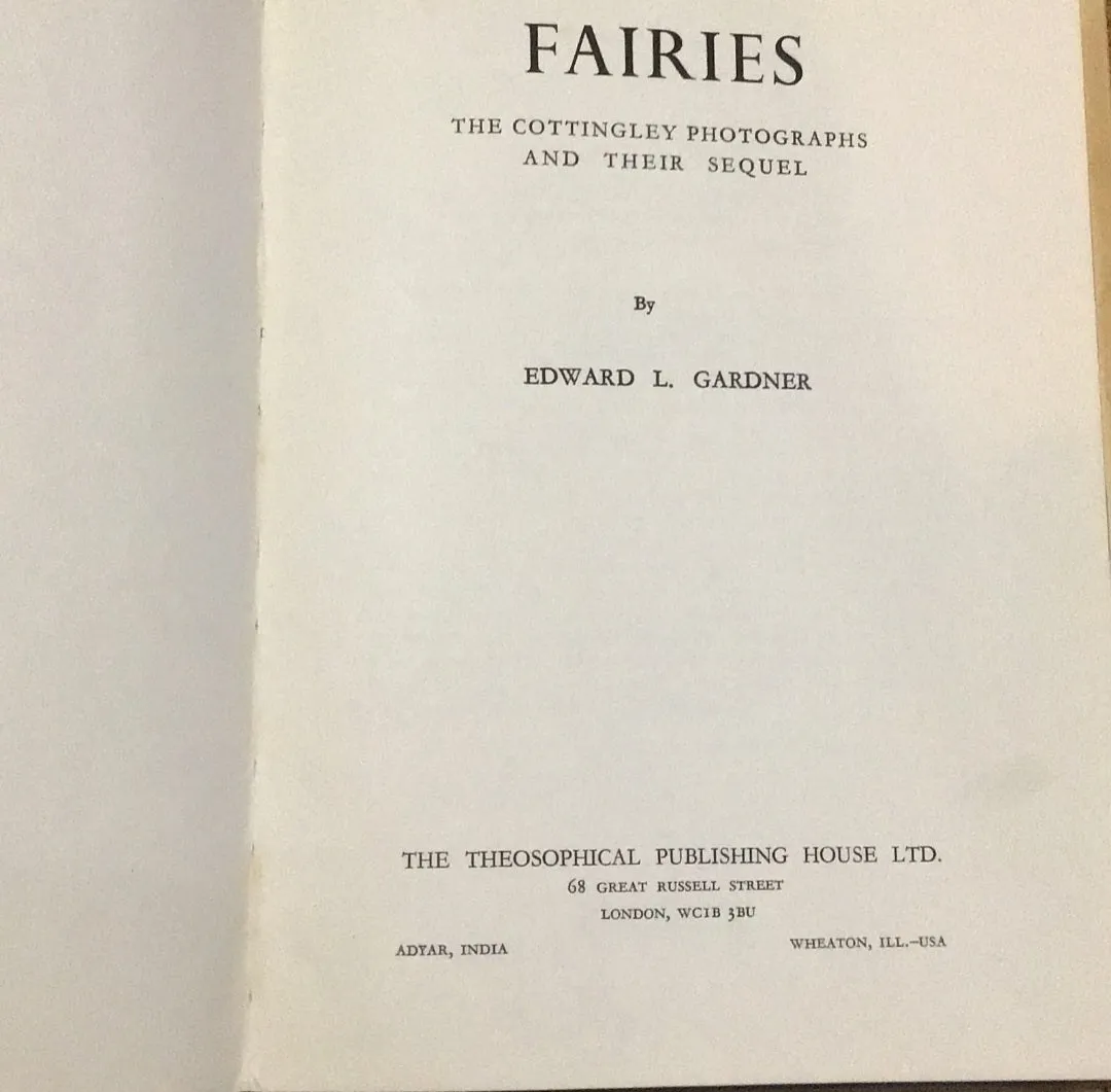 Fairies A Book of Real Fairies by Edward L. Gardner Hardback Book